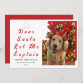 Dear Santa, Let Me Explain – Funny Pet Christmas  Feestdagenkaart (Voorkant / Achterkant)