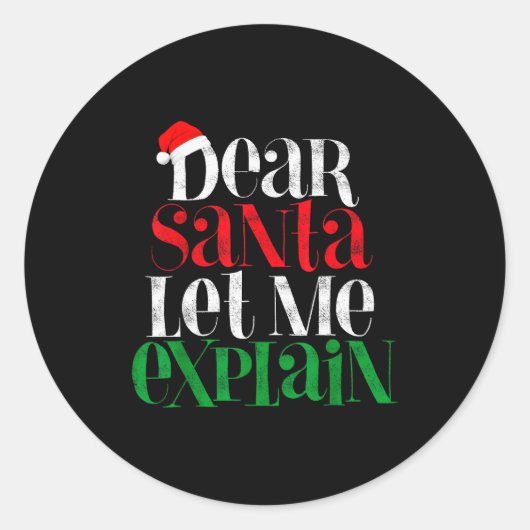 Dear Santa Let's Me Explain Funny Christmas Pajama Ronde Sticker (Voorkant)