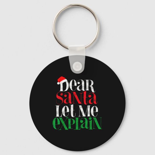 Dear Santa Let's Me Explain Funny Christmas Pajama Sleutelhanger (Voorkant)