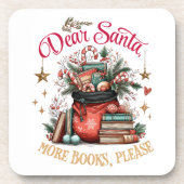 Dear Santa, More Books Please  Bier Onderzetter (Voorkant)