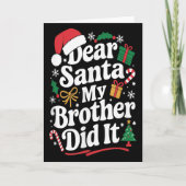 Dear Santa My Brother Did It Christmas Humor  Kaart (Voorkant)