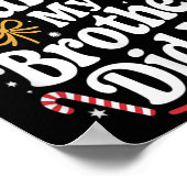 Dear Santa My Brother Did It Christmas Humor  Poster (Hoek)