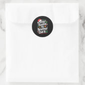 Dear Santa My Brother Did It Christmas Humor  Ronde Sticker (Tas)
