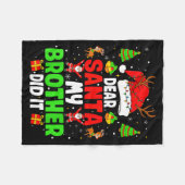 Dear Santa My Brother Did It Funny Christmas Boys  Fleece Deken (Voorkant (Horizontaal))