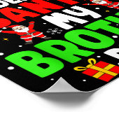 Dear Santa My Brother Did It Funny Christmas Boys  Poster (Hoek)