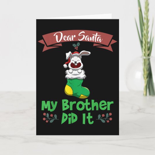 Dear Santa My Brother Did It Siblings Christmas Kaart (Voorkant)