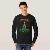 Dear Santa My Brother Did It Siblings Christmas Pr T-shirt (Voorkant volledig)