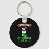Dear Santa My Brother Did It Siblings Christmas  Sleutelhanger (Voorkant)