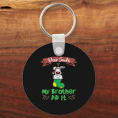 Dear Santa My Brother Did It Siblings Christmas  Sleutelhanger (Voorkant)