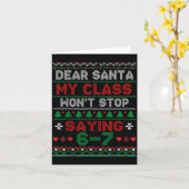 Dear Santa My Cl Keeps Saying Six Seven Christmas  Kaart (Gele Bloem)
