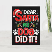 Dear Santa My Dog Did It Funny Christmas Dog Lover Kaart (Voorkant)