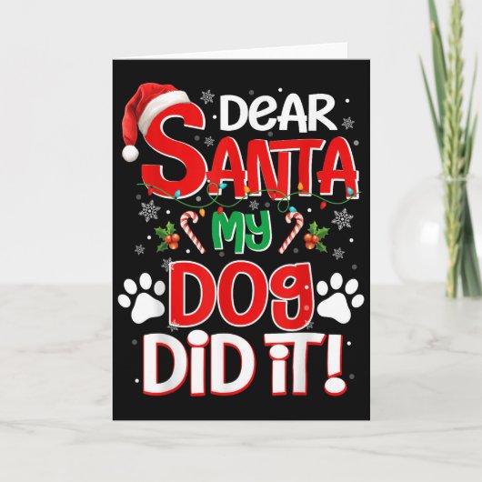 Dear Santa My Dog Did It Funny Christmas Dog Lover Kaart (Voorkant)