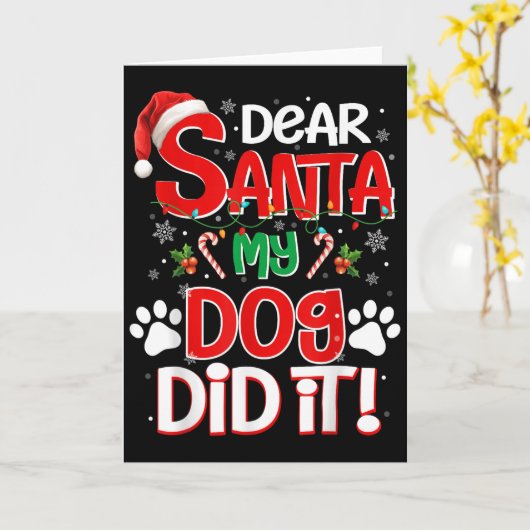 Dear Santa My Dog Did It Funny Christmas Dog Lover Kaart (Gele Bloem)
