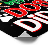 Dear Santa My Dog Did It Funny Christmas Dog Lover Poster (Hoek)