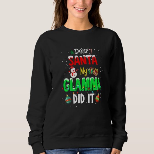 Dear Santa My Glamma Did It Cute Ornament Christma Trui (Voorkant)