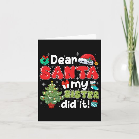 Dear Santa My Sister Did It Christmas Family Broth Kaart (Voorkant)
