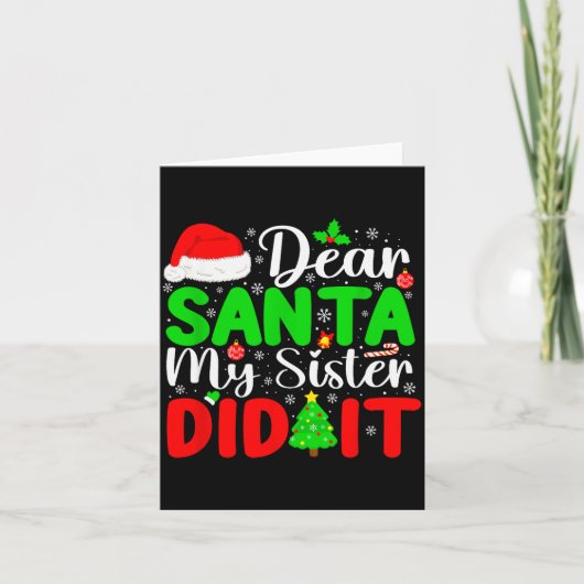 Dear Santa My Sister Did It Funny Xmas Family Girl Kaart (Voorkant)