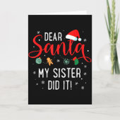 Dear Santa My Sister Did It Girls Kids Boys Funny Kaart (Voorkant)