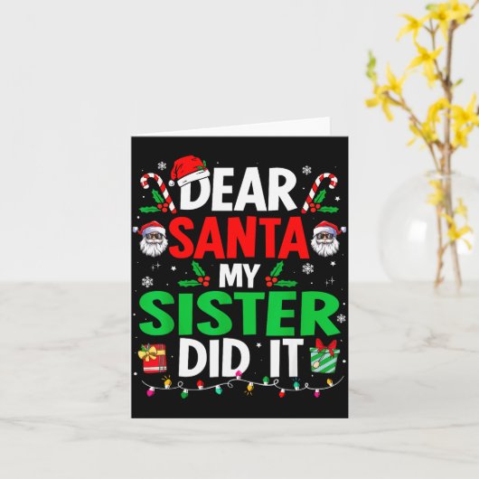 Dear Santa My Sister Did It Girls Kids Boys Funny  Kaart (Gele Bloem)