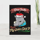 Dear Santa My Sister Did It Siblings Christmas  Kaart (Voorkant)