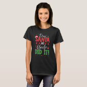 Dear Santa My Uncle Dit It  Family Matching Christ T-shirt (Voorkant volledig)