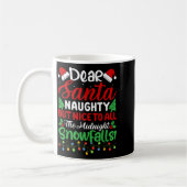Dear Santa Naughty But Nice To All Midnight Snowfa Koffiemok (Links)
