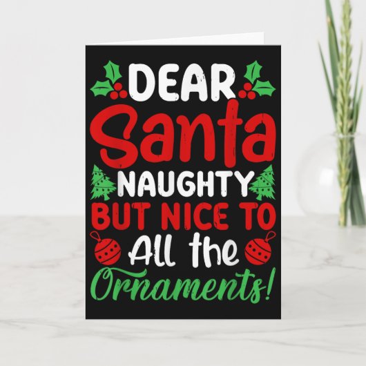 Dear Santa Naughty But Nice To All The Christmas O Kaart (Voorkant)