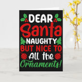 Dear Santa Naughty But Nice To All The Christmas O Kaart (Gele Bloem)