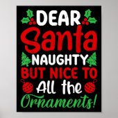 Dear Santa Naughty But Nice To All The Christmas O Poster (Voorkant)