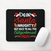 Dear Santa Naughty But Nice To All The Gingerbread Muismat (Met muis)