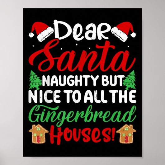 Dear Santa Naughty But Nice To All The Gingerbread Poster (Voorkant)