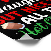 Dear Santa Naughty But Nice To All The Hot Chocola Poster (Hoek)