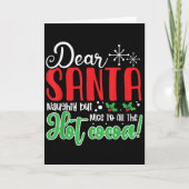 Dear Santa Naughty But Nice To All The Hot Cocoa! Kaart (Voorkant)