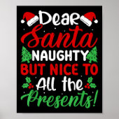 Dear Santa Naughty But Nice To All The ! Poster (Voorkant)