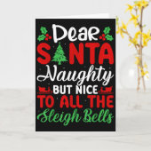Dear Santa Naughty But Nice To All The Sleigh Bell Kaart (Gele Bloem)