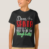 Dear Santa Naughty But Nice To All The Sleigh Bell T-shirt (Voorkant)