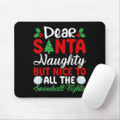 Dear Santa Naughty But Nice To All The Snowball Fi Muismat (Met muis)