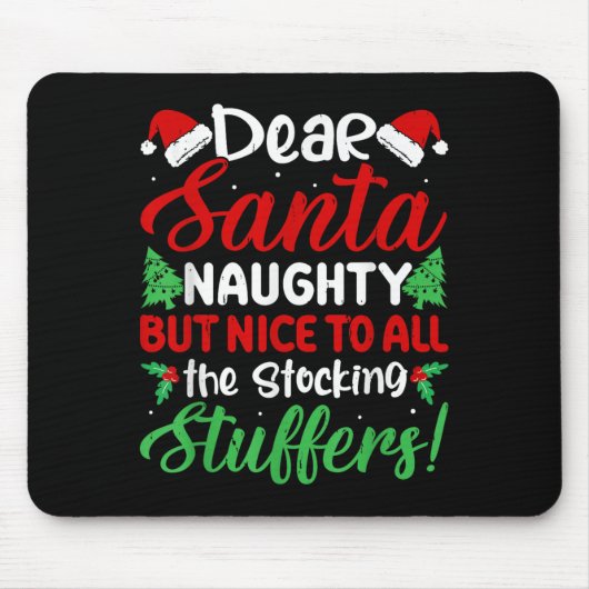 Dear Santa Naughty But Nice To All The Stocking St Muismat (Voorkant)