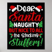 Dear Santa Naughty But Nice To All The Stocking St Poster (Voorkant)