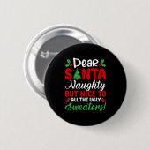 Dear Santa Naughty But Nice To All Ugly Sweaters! Ronde Button 5,7 Cm (Voorkant /achterkant)