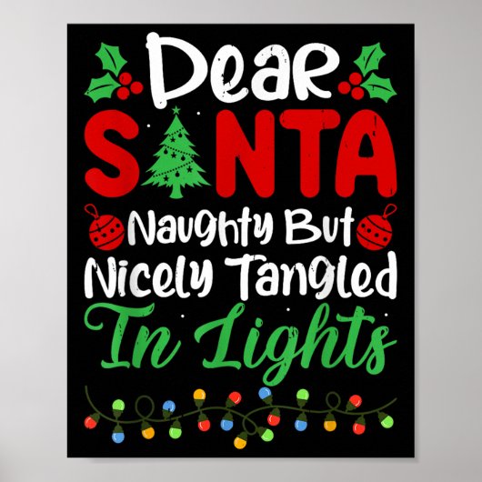 Dear Santa Naughty But Nicely Tangled In Christmas Poster (Voorkant)