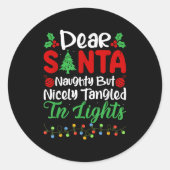 Dear Santa Naughty But Nicely Tangled In Christmas Ronde Sticker (Voorkant)