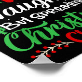 Dear Santa Naughty But Spreading Christmas Cheer!  Poster (Hoek)