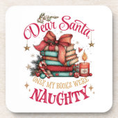 Dear Santa, Only My Books Were Naughty  Bier Onderzetter (Voorkant)