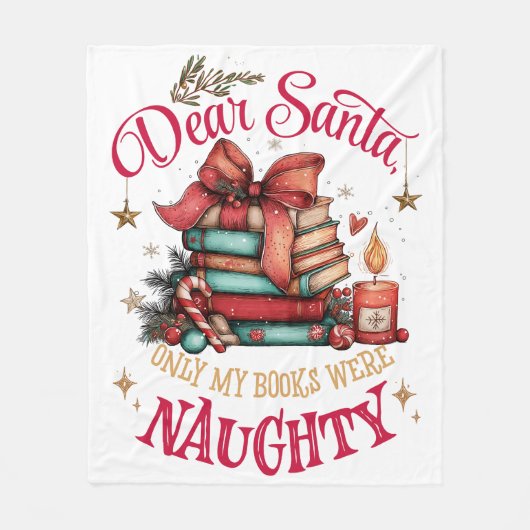 Dear Santa, Only My Books Were Naughty Fleece Deken (Voorkant)