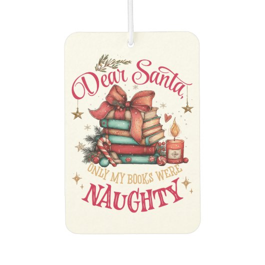 Dear Santa, Only My Books Were Naughty  Luchtverfrisser (Voorkant)