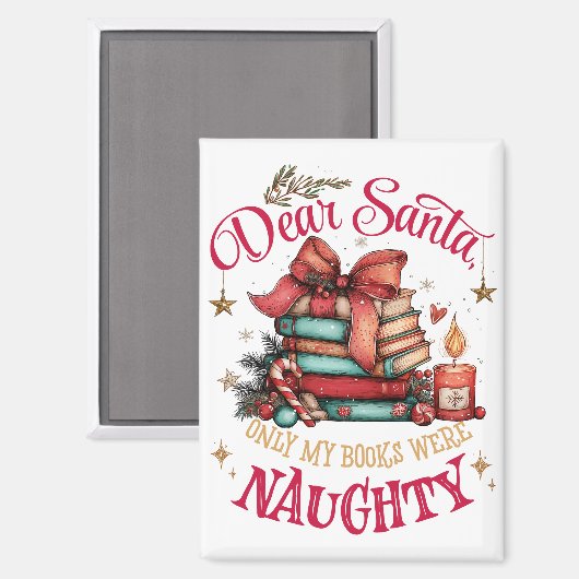 Dear Santa, Only My Books Were Naughty Magneet (Voorkant / Achterkant)