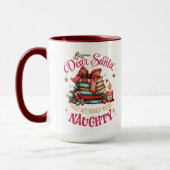 Dear Santa, Only My Books Were Naughty  Mok (Links)