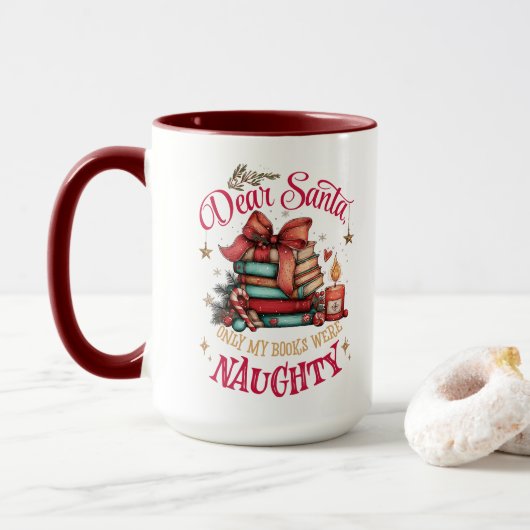 Dear Santa, Only My Books Were Naughty  Mok (Met donut)