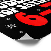 Dear Santa Please Make My Students Stop Saying 6-7 Poster (Hoek)